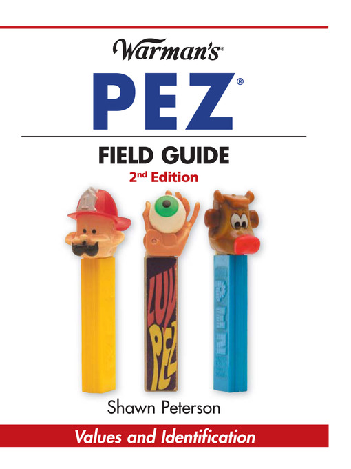 Title details for Warman's PEZ Field Guide by Shawn Peterson - Available